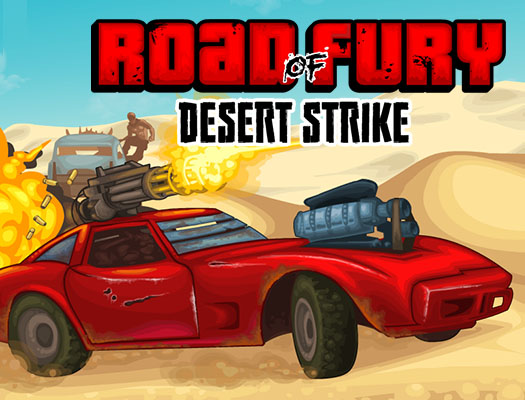 Road of Fury: Desert Strike Game